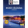 The Ultimate River Cruising Handbook: Learn the formula for finding your perfect cruise