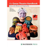 Geese Theatre Handbook: Drama with Offenders and People at Risk