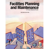 Facilities Planning and Maintenance for Private-Independent Schools: Second Edition