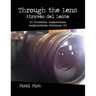Through the Lens / Através del Lente: 365 Christian Inspirations / Inspiraciónes Cristiana 365