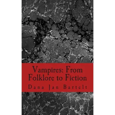 Vampires: From Folklore to Fiction