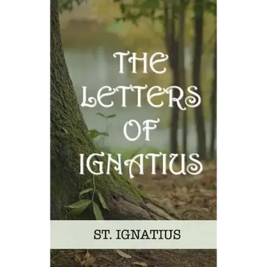 The Letters of Ignatius