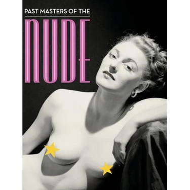 Past Masters of the Nude: An Illustrated Bibliography of Nude Photography Books Published in England from 1896 to 1960