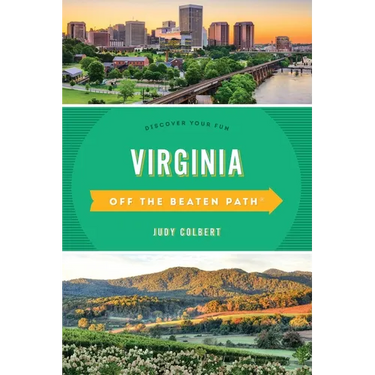 Virginia Off the Beaten Path(R): Discover Your Fun