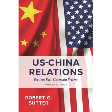 Us-China Relations: Perilous Past, Uncertain Present