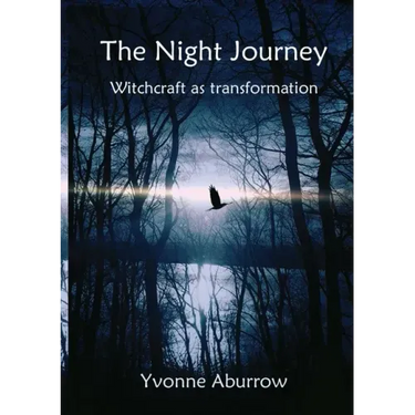 The Night Journey: Witchcraft as transformation