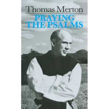 Praying the Psalms
