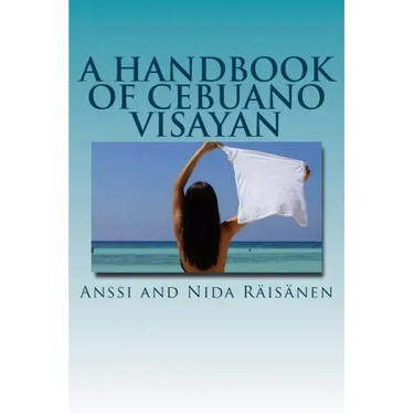 A Handbook Of Cebuano Visayan