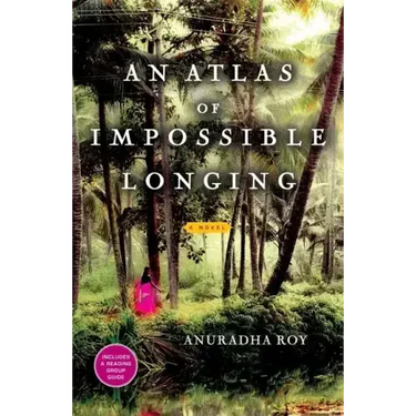 An Atlas of Impossible Longing