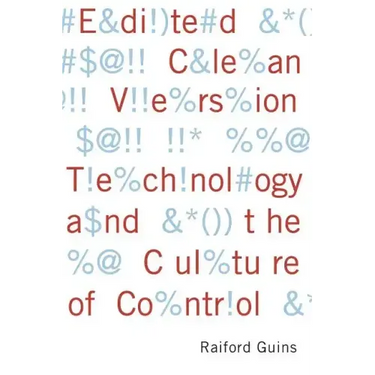 Edited Clean Version: Technology and the Culture of Control