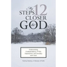 My 12 Steps Closer to God