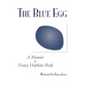 The Blue Egg: A Memoir
