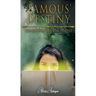 Famous' Destiny The Monster In The Forest
