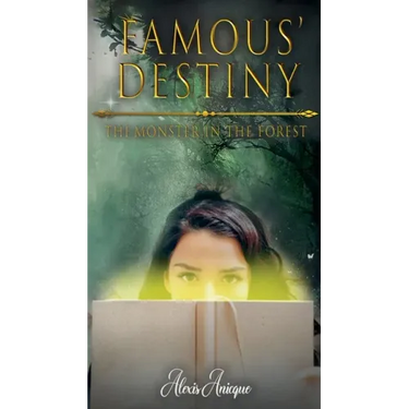 Famous' Destiny The Monster In The Forest