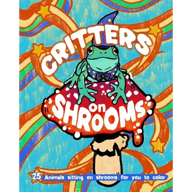 Critters on Shrooms: 25 Animals Sitting on Shrooms for You to Color!