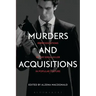 Murders and Acquisitions: Representations of the Serial Killer in Popular Culture