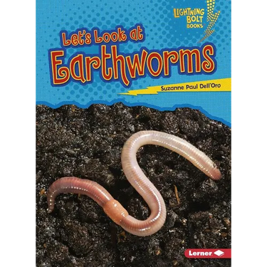 Let's Look at Earthworms