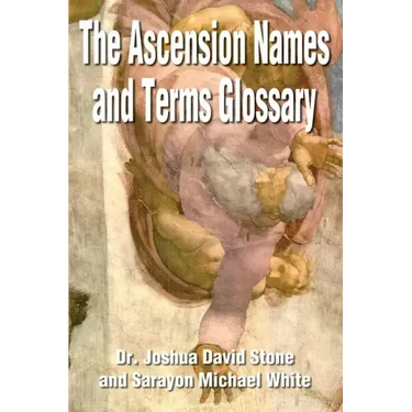 The Ascension Names and Terms Glossary