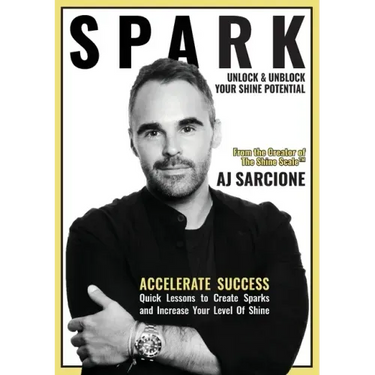 Spark: Unlock & Unblock Your Shine Potential