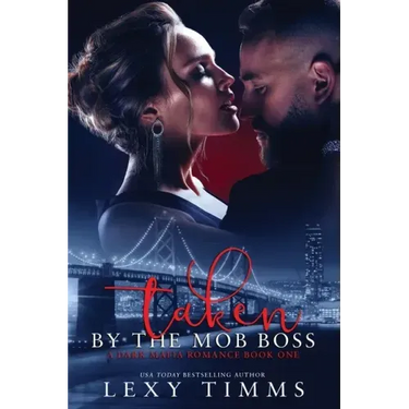 Taken By The Mob Boss