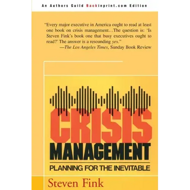 Crisis Management: Planning for the Inevitable