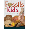 Fossils for Kids: An Introduction to Paleontology