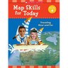 Map Skills for Today: Grade 4: Traveling Near and Far