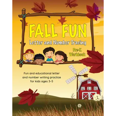 Fall Fun Letter and Number Tracing: Pre-K Workbook