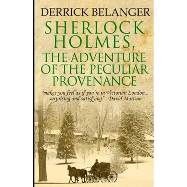 Sherlock Holmes: The Adventure of the Peculiar Provenance