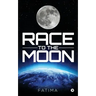 Race to the Moon