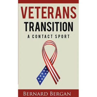 Veterans Transition: A Contact Sport