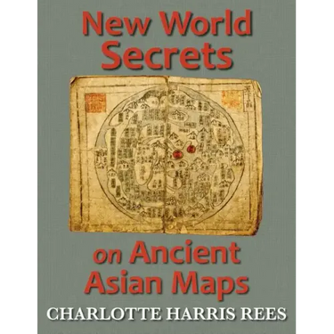 New World Secrets on Ancient Asian Maps