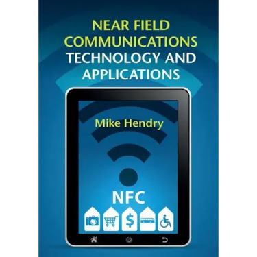 Near Field Communications Technology and Applications