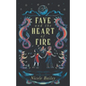 Faye and the Heart of Fire