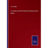 A Lecture on the Private and Literary Life of Burns