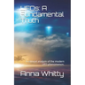 UFOs: A Fundamental Truth: The truth is here. It's all connected.