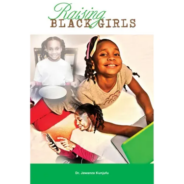 Raising Black Girls