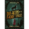 Death of a Fairy Tale