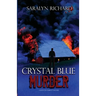 Crystal Blue Murder