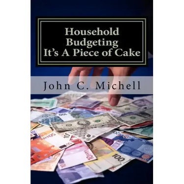 Household Budgeting It's A Piece of Cake