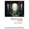 Outlook for New Age of Carbon Neutrality in View of Energy Technologies: What We Must Know to Achieve Carbon Neutrality