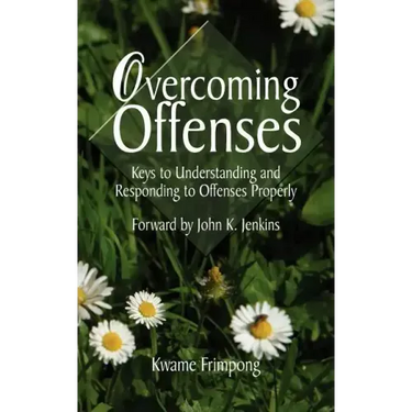Overcoming Offenses