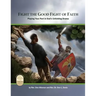 Fight the Good Fight of Faith: Playing Your Part in God's Unfolding Drama