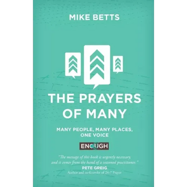 The Prayers of Many: Many people, many places, one voice