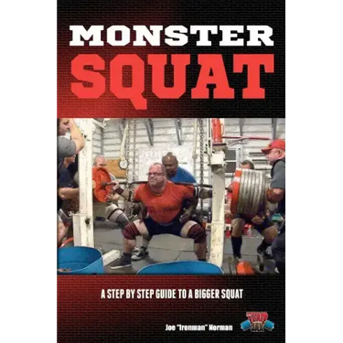 Monster Squat: A Step By Step Guide To A Bigger Squat