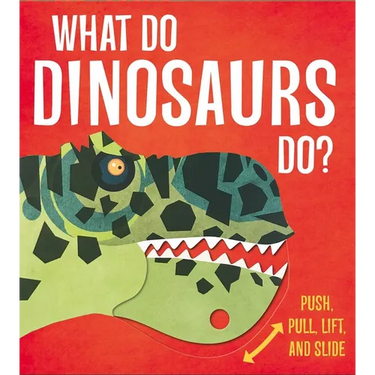 What Do Dinosaurs Do?