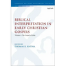 Biblical Interpretation in Early Christian Gospels: Volume 4: The Gospel of John