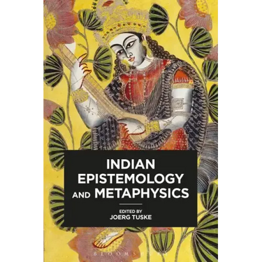 Indian Epistemology and Metaphysics