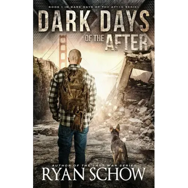 Dark Days of the After: A Post-Apocalyptic EMP Survival Thriller