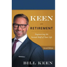 Keen on Retirement: Engineering the Second Half of Your Life